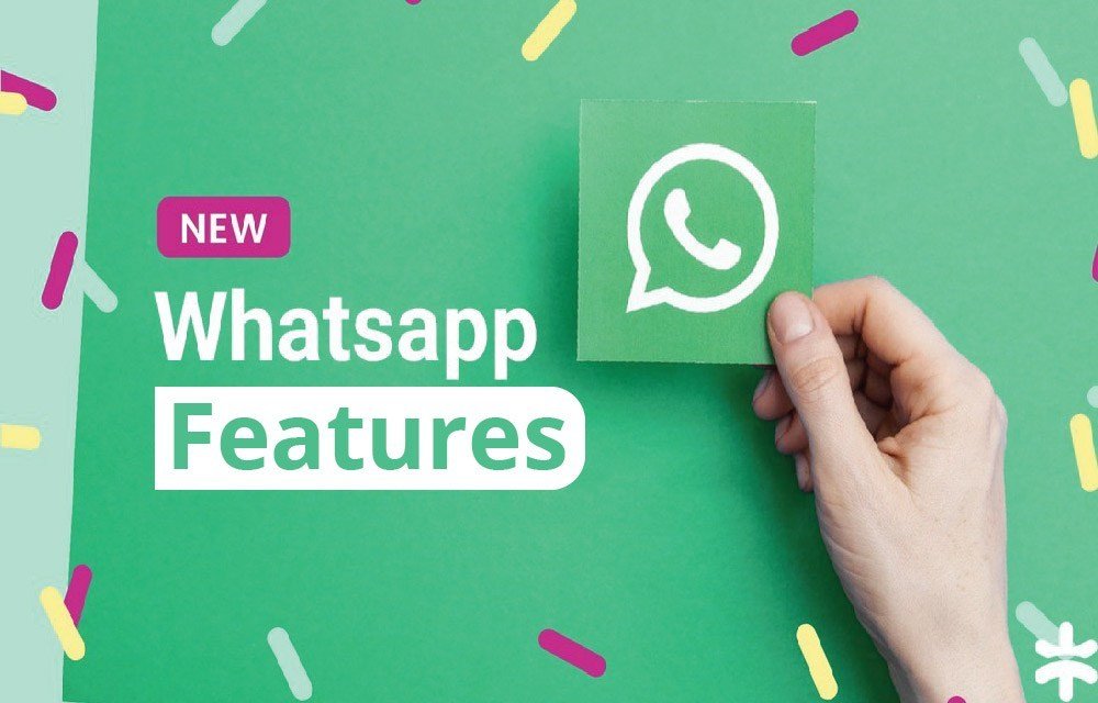 whatsapp new features