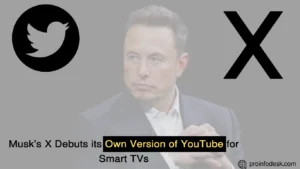 Musk's X Debuts its Own Version of YouTube for Smart TVs