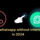 whatsapp without internet