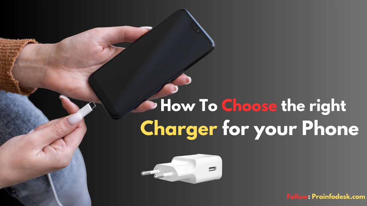 how to choose the right charger for your smartphone.