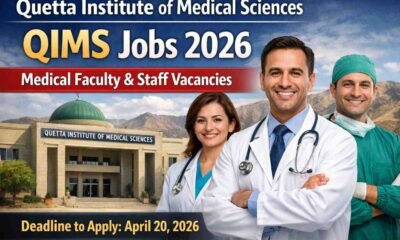 Quetta Institute of Medical Sciences (QIMS) Jobs 2026