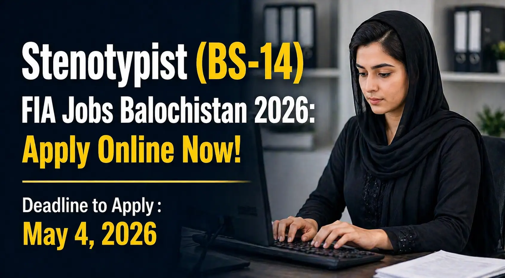 Stenotypist (BS-14 ) FIA Jobs 2026 Balochistan