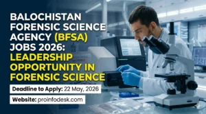 Balochistan Forensic Science Agency BFSA Jobs 2026