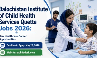 Balochistan Institute of Child Health Services Quetta Jobs 2026