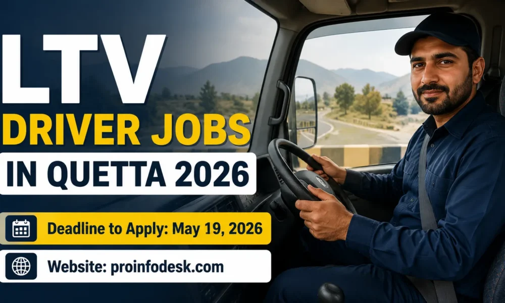 LTV Driver Jobs In Quetta 2026