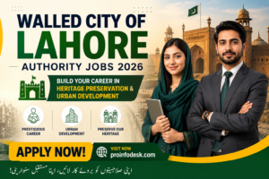 Latest Careers at Walled City of Lahore Authority
