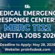 Medical Emergency Response Centers MERC 1122 Quetta Jobs 2026