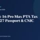 iPhone 16 Pro Max PTA Tax 2026–27: Exact Amounts